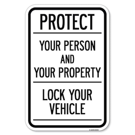 Signmission Safety Sign, 12 in Height, Aluminum, 23232 A-1218-23232